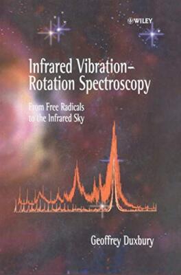 Duxbury - Infrared Vibration-Rotation Spectros - New hardback or cased - X555z