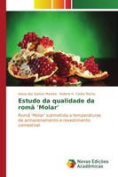 InáCia Dos Santos Moreira (U. A.) | Estudo Da Qualidade Da Romã 'Molar' | Buch