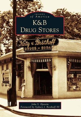 NEW Arcadia Publishing K&B Drug Stores, LA 9780738582276 Images of America Trade