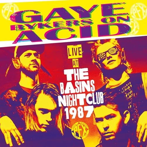 Gaye Bykers On Acid - Live At The Basins Nightclub 1987 - Cd - F600Z-image