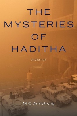 M. C. Armstrong The Mysteries of Haditha (Gebundene Ausgabe)