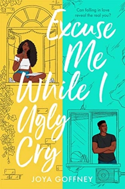 Excuse Me While I Ugly Cry by Joya Goffney (Paperback Book)