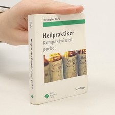 Heilpraktiker Kompaktwissen pocket: 5. Auflage  |  Christopher Thiele