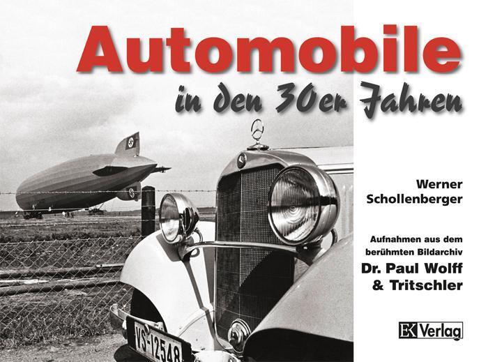 Thumbnail - Automobile In Den 30er Jahren Werner Schollenberger Buch 144 S.