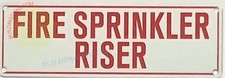 FIRE Sprinkler Riser Sign White, Reflective, Aluminum, Size 2X6 -REF24-1027
