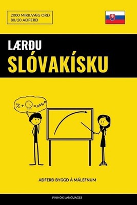 Lru Slvaksku - Fljtlegt / Auvelt / Skilvirkt: 2000 Mikilvaeg Or? by Pinhok Langu