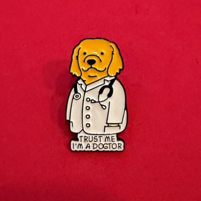 Doktor Pin, Badge. Anstecker, Trust Me  I'm a Dogtor