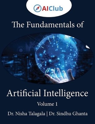 Fundamentals of Artificial Intelligence: Volume 1 by Nisha Talagala (English) Pa