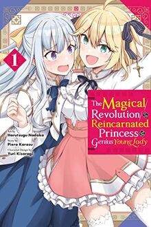 The Magical Revolution of the Reincarnated Princess... | Buch | Zustand sehr gut