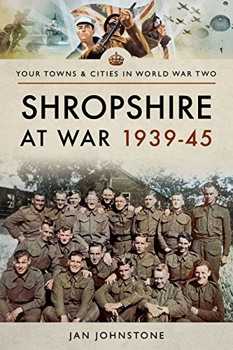 Janet Johnstone - Shropshire At War 1939-45 - Paperback - G245Z-image