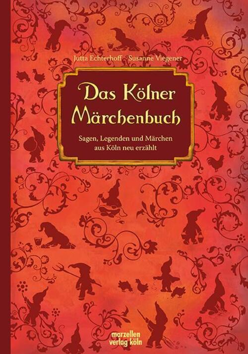 Thumbnail - Das Kölner Märchenbuch Jutta Echterhoff (u. A.) Buch 128 S. Deutsch