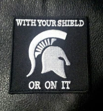 Spartan With Your Shield or On it Tactical Morale 3.0 inch HOOK PATCH