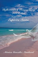 MóNica GonzáLez Sandoval | Reflexiones Y Pensamientos Para El Alma,...