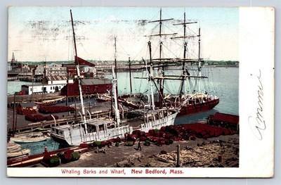 Postcard MA New Bedford Whaling Barks Ships and Wharf c1906 BB6