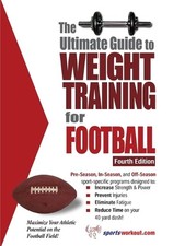 Ultimate Guide to Weight Training for Football: 4th Edition by Robert G. Price (