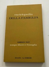 Enciclopedia della famiglia tempo libero e famiglia di Domenico Volpi