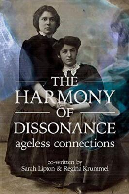 Lipton - Harmony of Dissonance  Ageless Connections - New paperback or - X555z