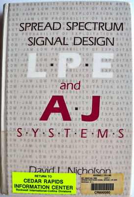 Spread Spectrum Signal Design: Lpe and Aj Systems (Electrical Engineering, Commu