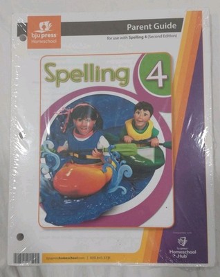 BJU Press Spelling 4 Parent Guide Second Edition 433391 Bob Jones 2nd Edition 