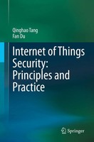 Internet Of Things Security: Principles And Practice Qinghao Tang (U. A.) Buch