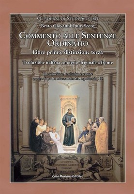 Buch - Duns Scotus John - Ordinatio. Kommentar zu den Urteilen. Erstes Buch, Von