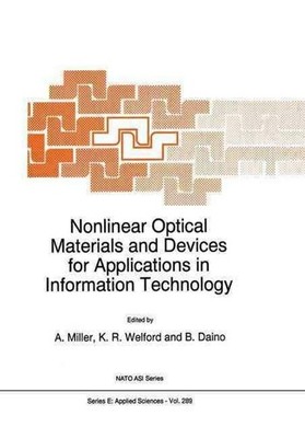 Nonlinear Optical Materials and Devices for Applications in Information Technolo
