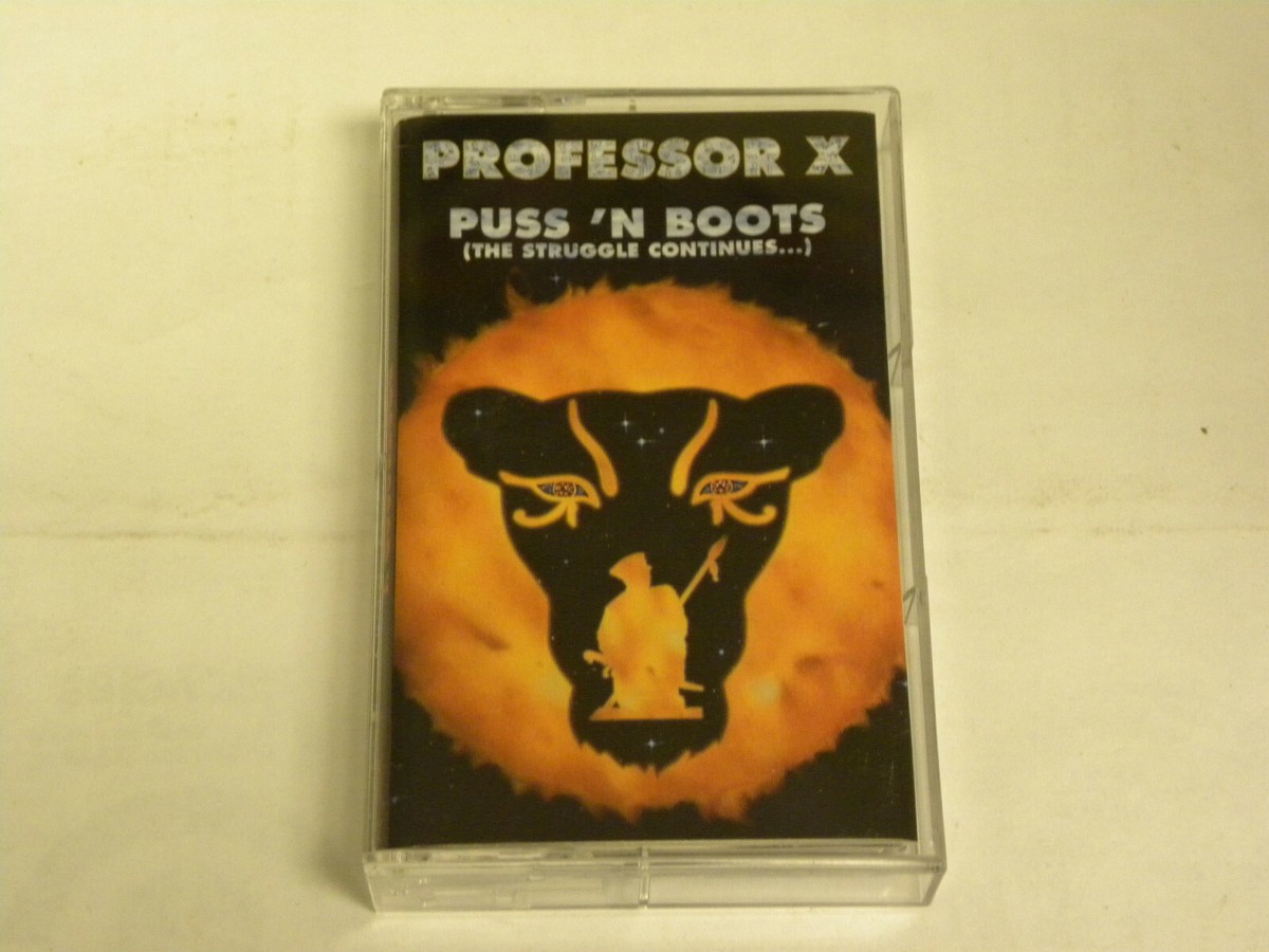 Puss 'N Boots (The Struggle Continues) by Professor X (Cassette