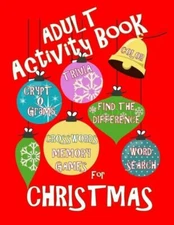 Adult Activity Book Christmas Activity Book For Adults: Large Print Christm...