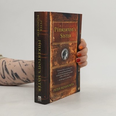 Pinkerton's Sister  |  Peter Rushforth