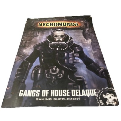 Warhammer 40k: Necromunda - GANGS OF HOUSE DELAQUE Gaming Supplement