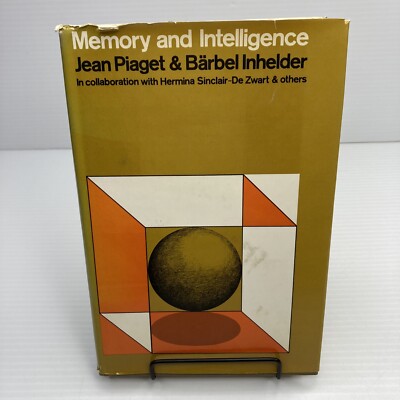Educational Psychology Jean Piaget Memory and Intelligence Inhelder 1973 HC