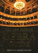 The New Penguin Opera Guide (Penguin Referenc...