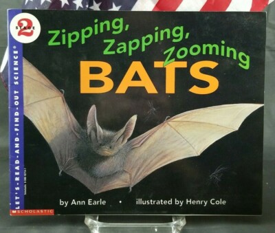 Zipping, Zapping, Zooming Bats (Let's-Read-and-Find-Out Science 2) by Earle, Ann