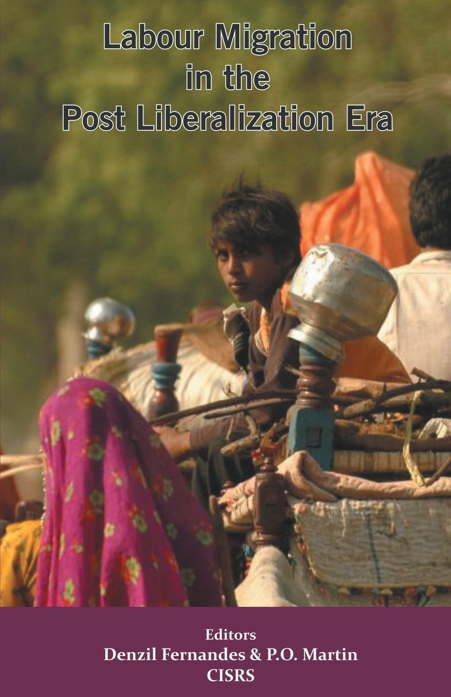Thumbnail - Labour Migration In The Post Liberalization Era | Denzil Fernandes (u.