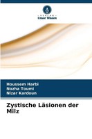 Houssem Harbi (U. A.) | Zystische LäSionen Der Milz | Taschenbuch | Deutsch