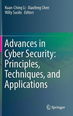 Advances in Cyber Security: Principles, Techniques, and Appli... - 9789811314827