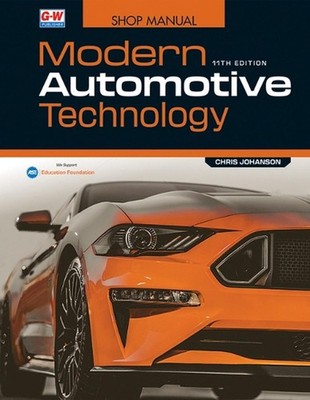 Modern Automotive Technology Shop Manual by Chris Johanson Paperback Book