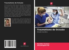 Nandita Gautam (u. a.) | Traumatismo de Oclus...