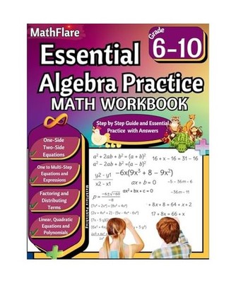 Essential Algebra Practice Workbook 7th to 10th Grade: Algebra Essential Practic