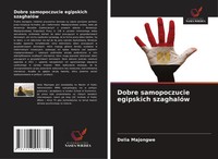 Dobre Samopoczucie Egipskich SzaghalóW Delia Majongwe Taschenbuch Polnisch 2025