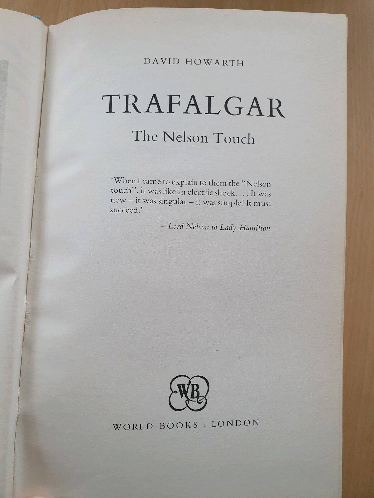 Trafalgar The Nelson Touch by David Howarth Hardback 1970 good condition Vintage