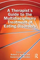 A Therapist's Guide To The Multidisciplinary Treatment Of Eating Disorders Buch