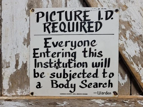 VINTAGE JAIL PORCELAIN SIGN OLD PRISON JIM THORP WARDEN PENITENTIARY BODY SEARCH