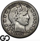 1915-S Barber Quarter, Choice Fine++