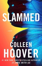 Slammed A Novel - Hoover Colleen - Very Good - See Condition Notes