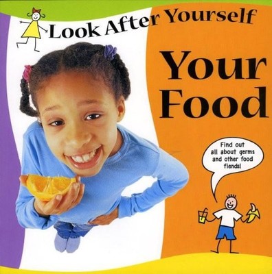 Your Food (Look After Yourself) - Llewellyn, Claire - Good - See condition n...