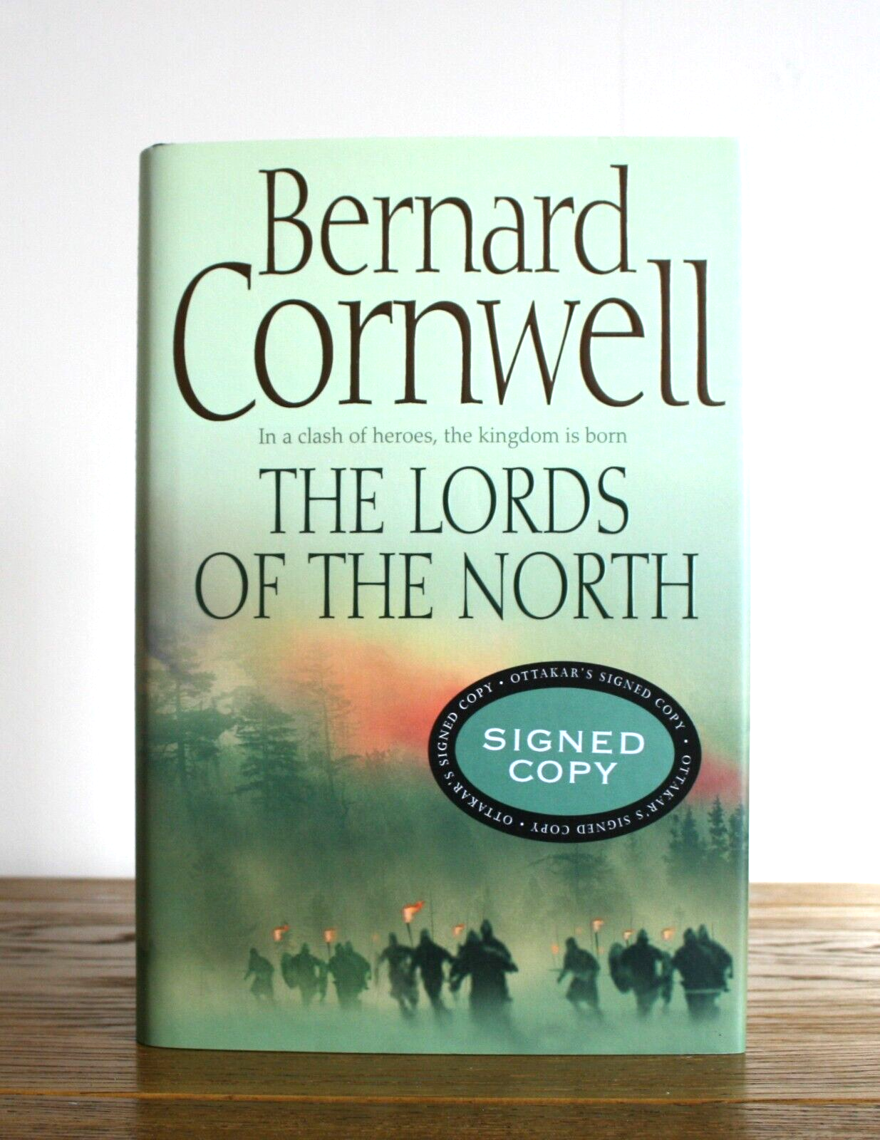 The Lords of the North by Bernard Cornwell (2006 hardcover 1st) New - Signed