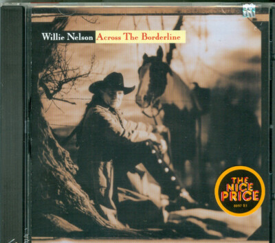 Willie Nelson - Across The Borderline [US Import]