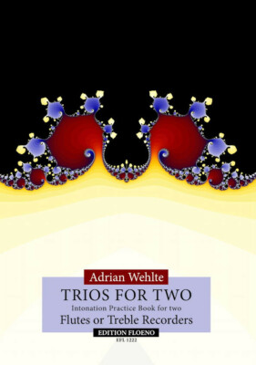 Wehlte: Trios for Two, Intonation Practice Book for 2 Flutes or Treble Recorders