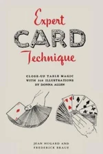 Expert Card Technique: Close-Up Table Magic (Paperback or Softback)